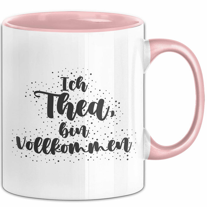 Thea Tasse Ich Thea, Bin Vollkommen Geschenk Rosa Trendation