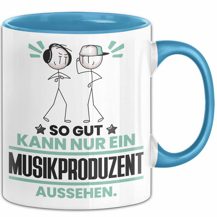 Musikproduzent Geschenk Tasse So Gut Kann Nur Ein Musikproduzent Aussehen Geschenkidee Kaffee-Becher Blau Trendation