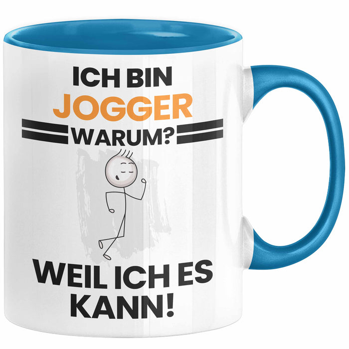 Jogger Geschenk Tasse Lustiger Spruch Ich Bin Jogger Warum Weil Ich Es Kann Geschenkidee Bester Jogger Geburtstag Kaffee-Becher Blau Trendation
