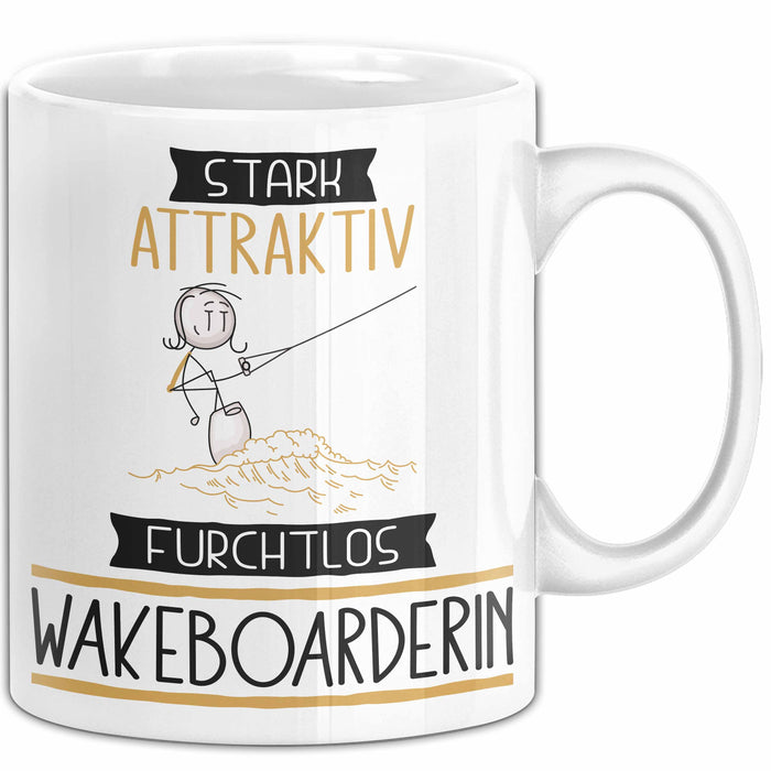 Wakeboarderin Tasse Geschenk Becher Stark Attraktiv Furchtlos Wakeboarderin Lustige Geschenkidee Weiß Trendation