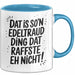 Edeltraud Tasse Geschenk Dat Is So'n Edeltraud Ding Dat Raffste Eh Nicht Geschenkidee Becher mit Name Blau Trendation