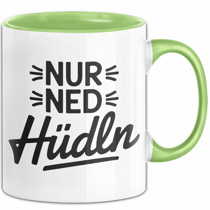 Österreich Wien Wienerisch Tasse Geschenk Lustige Geschenkidee Spruch Nur Ned Hudln Grün Trendation