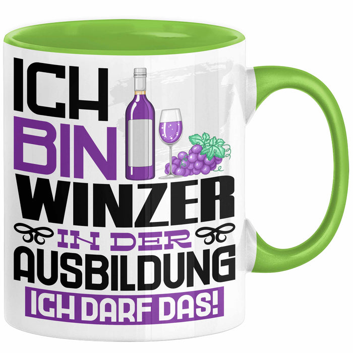 Winzer Ausbildung Tasse Geschenk Ich Bin Winzer In Der Ausbildung Ich Darf Das Geschenkidee Spruch Grün Trendation