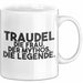 Traudel Tasse Traudel – Die Frau. Der Mythos. Die Legende. Geschenk Weiß Trendation