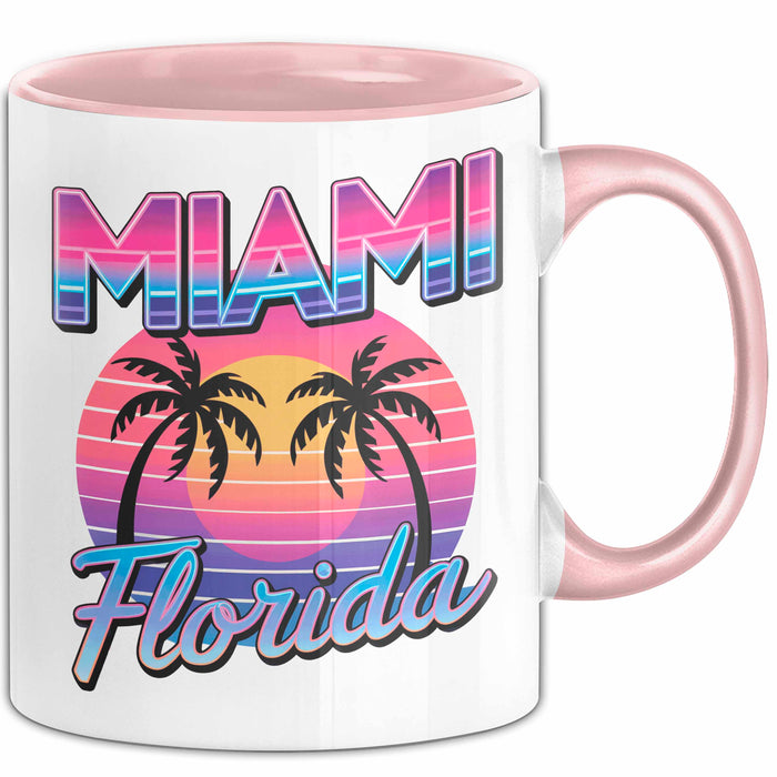 Miami Florida USA Tasse Geschenk Lustige Geschenkidee Spruch Rosa Trendation