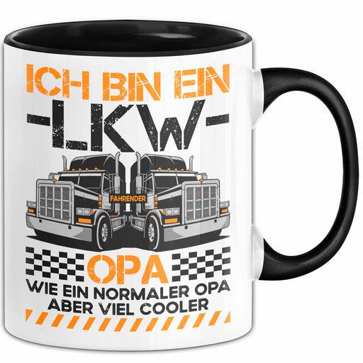Lkw Fahrer Trucker Tasse Geschenk Lustige Geschenkidee Spruch Ich Bin Ein Lkw Fahrender Opa Trendation