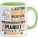 Pianist Geschenk Tasse Lustiger Spruch Erheben Sie Sich Der Pianist Betritt den Raum Grün Trendation