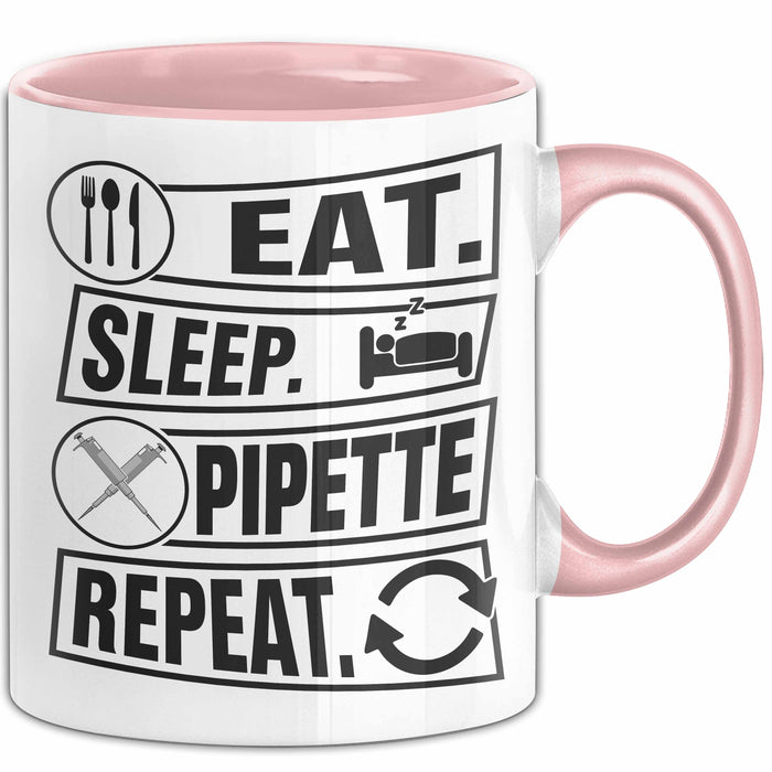 Biologe Labor Tasse Eat Sleep Pipette - Biologie Geschenkidee Biologe Rosa Trendation