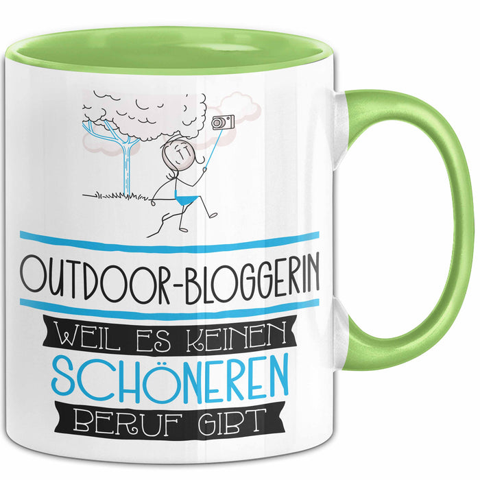 Outdoor-Bloggerin Weil Es Keinen Schöneren Beruf Gibt Tasse Geschenk für Eine Outdoor-Bloggerin Lustig Grün Trendation