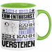 EDM-Enthusiast Geschenk Tasse Lustige Geschenkdiee für einen EDM-Enthusiast Geburtstag Ich Bin EDM-Enthusiast Ich Kann Es Dir Erklären Aber Nicht Für Dich Verstehen Grün Trendation