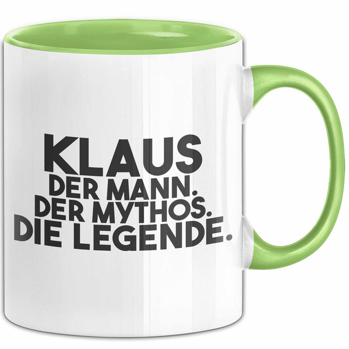 Klaus Tasse Klaus – Der Mann. Der Mythos. Die Legende. Geschenk