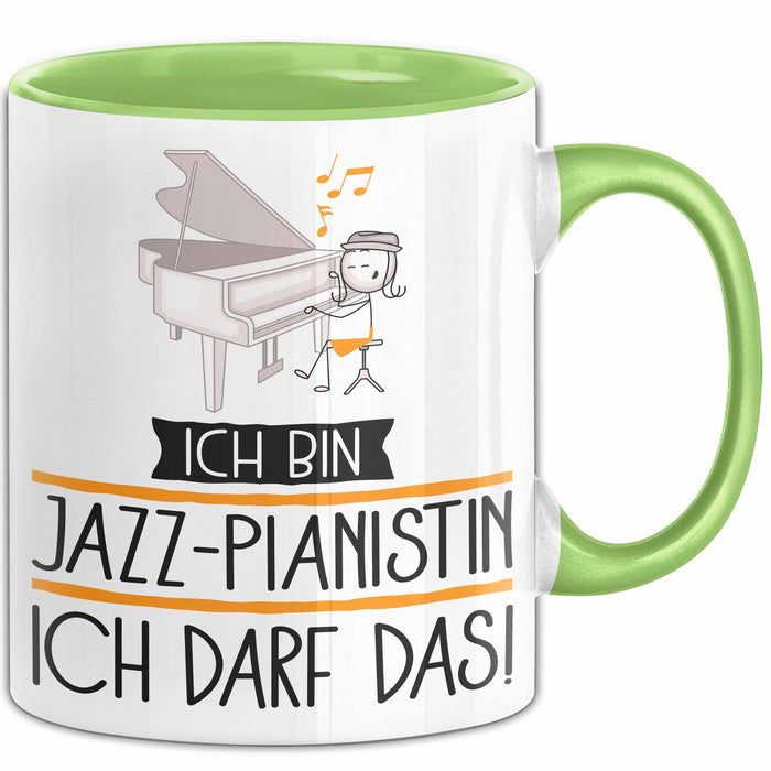 Geschenk für Jazz-Pianistin Tasse Lustige Geschenkidee Geburtstag Ich Bin Jazz-Pianistin Ich Darf Das Grün Trendation