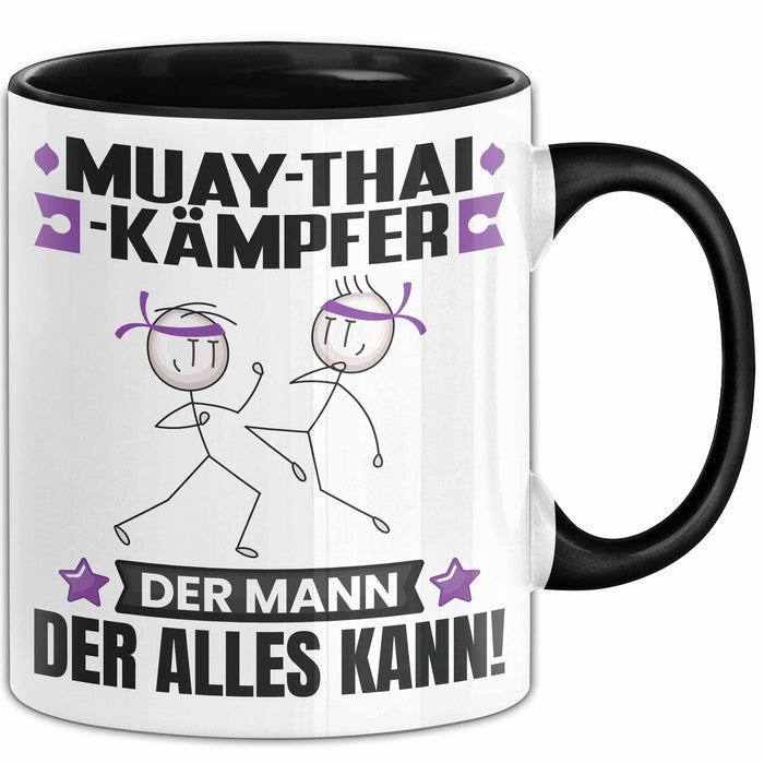 Muay-Thai-Kämpfer Tasse Geschenk für Muay-Thai-Kämpfer Der Mann Der Alles Kann Geschenkidee zum Geburtstag Schwarz Trendation