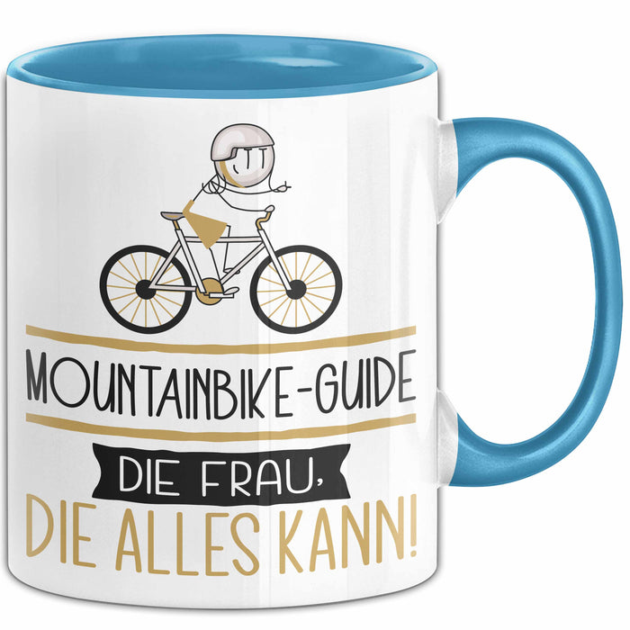 Mountainbike-Guide Geschenk Tasse Becher Die Frau Die Allen Kann Geschenkidee für eine Mountainbike-Guide Lustig Blau Trendation