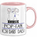 Geschenk für Pop-Fan Tasse Lustige Geschenkidee Geburtstag Ich Bin Pop-Fan Ich Darf Das Rosa Trendation