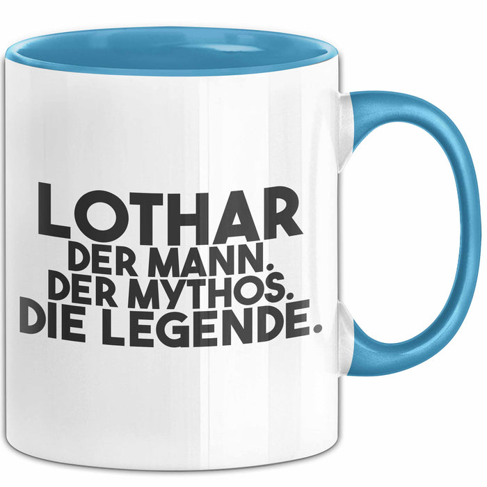 Lothar Tasse Lothar – Der Mann. Der Mythos. Die Legende. Geschenk