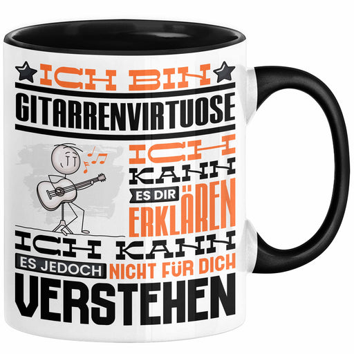 Gitarrenvirtuose Geschenk Tasse Geschenkidee für Gitarrenvirtuose Geburtstag Lustig Ich Bin Gitarrenvirtuose Ich Kann Es Dir Erklären Aber Nicht Für Dich Verstehen Schwarz Trendation