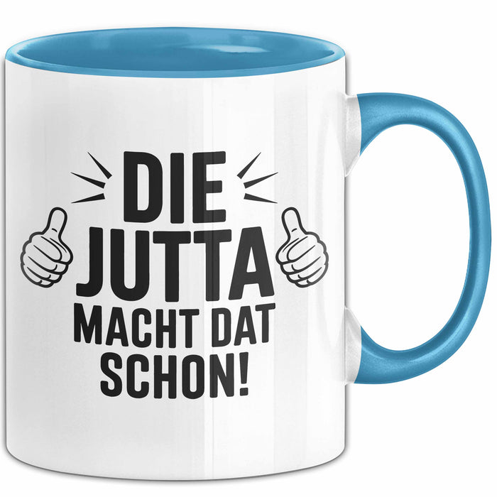 Jutta Tasse Geschenk Die Jutta Macht Dat Schon Geschenkidee Becher mit Name Blau Trendation