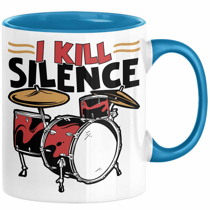 Schlagzeug-Spieler Geschenk Drummer Tasse Geschenkidee Spruch I Kill Silence Bandmitglied Schlagzeuger Blau Trendation