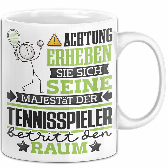 Tennisspieler Geschenk Tasse Lustiger Spruch Erheben Sie Sich Der Tennisspieler Betritt den Raum Weiß Trendation
