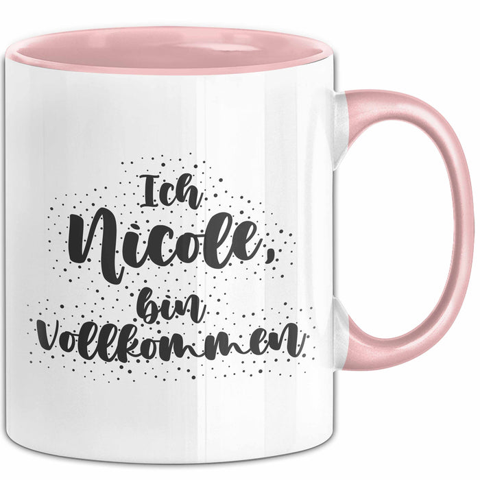 Nicole Tasse Ich Nicole, Bin Vollkommen Geschenk Rosa Trendation