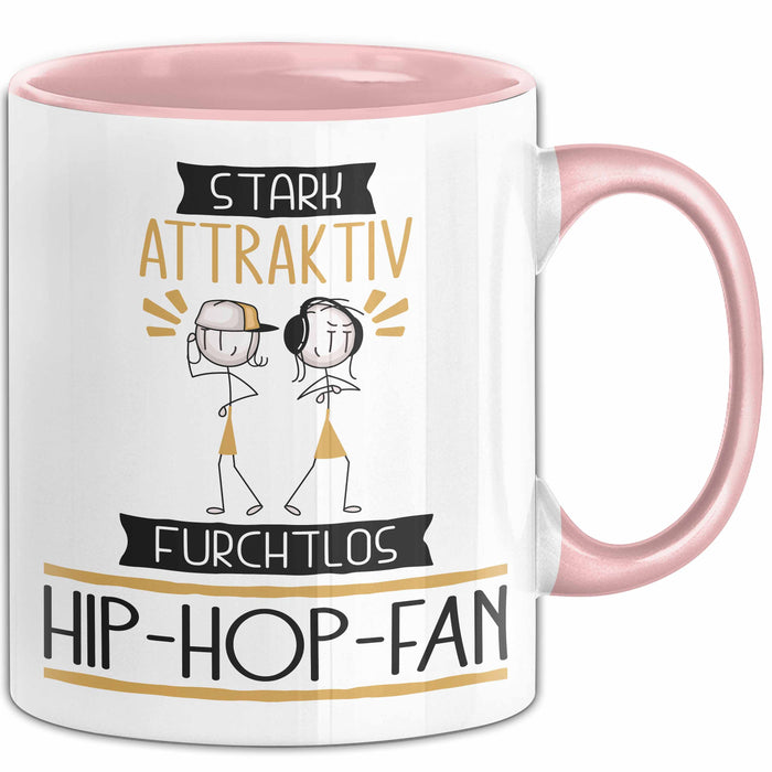 Hip-Hop-Fan Tasse Geschenk Becher Stark Attraktiv Furchtlos Hip-Hop-Fan Lustige Geschenkidee Rosa Trendation