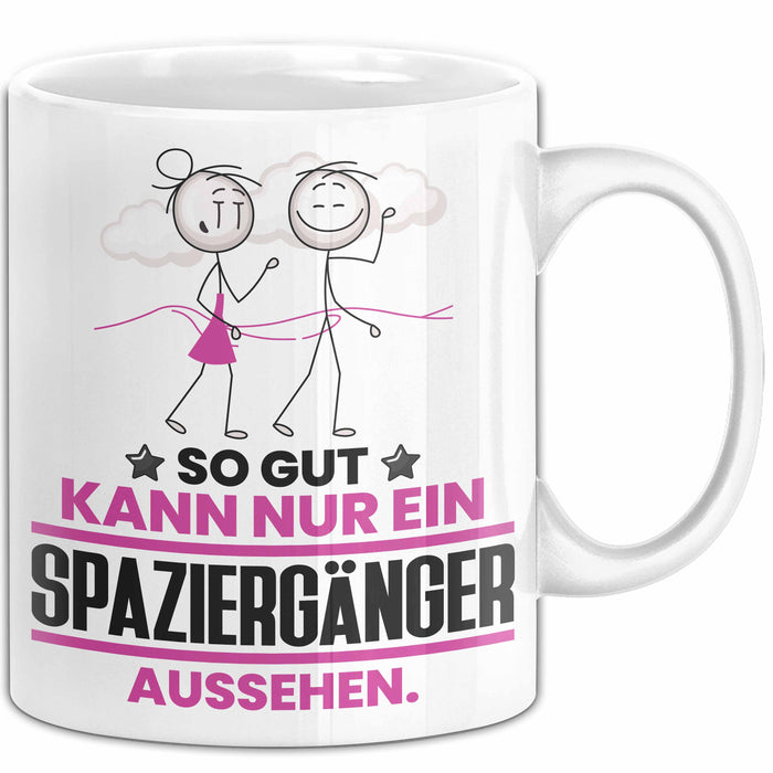 Spaziergänger Geschenk Tasse So Gut Kann Nur Ein Spaziergänger Aussehen Geschenkidee Kaffee-Becher Weiß Trendation