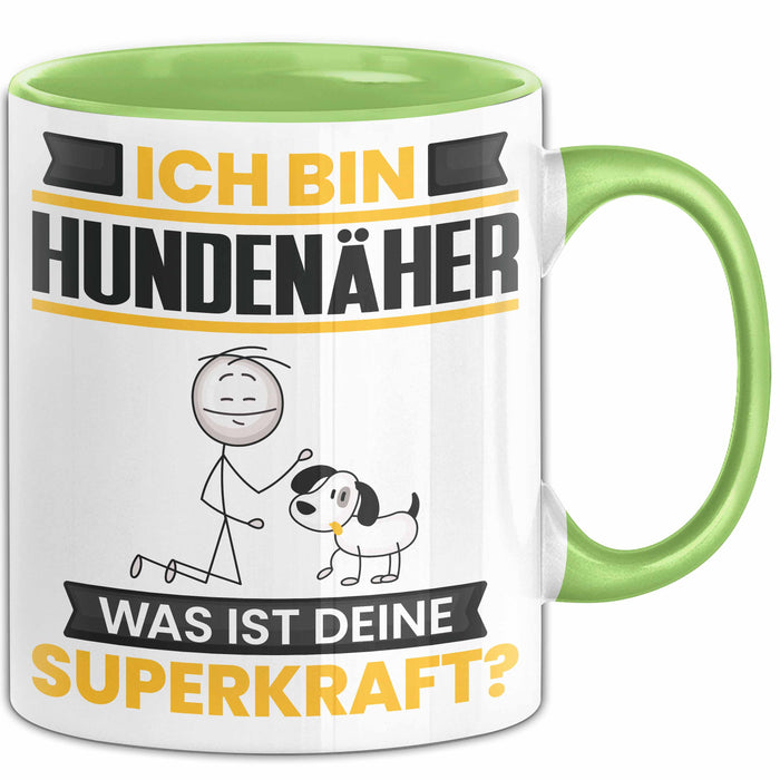Hundenäher Tasse Geschenk für Hundenäher Geburtstag Lustiger Spruch Kaffee-Becher Was Ist Deine Superkraft Grün Trendation