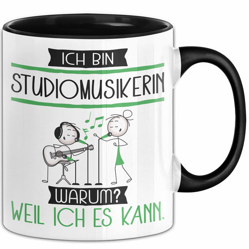 Studiomusikerin Tasse Geschenk Ich Bin Studiomusikerin Warum Weil Ich Es Kann Geschenkidee Geburtstag Trendation