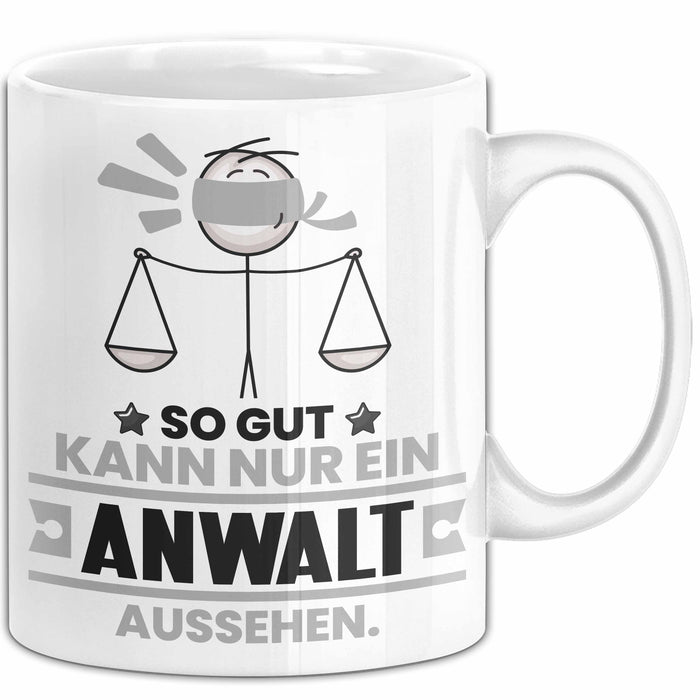Anwalt Geschenk Tasse So Gut Kann Nur Ein Anwalt Aussehen Geschenkidee Kaffee-Becher Weiß Trendation