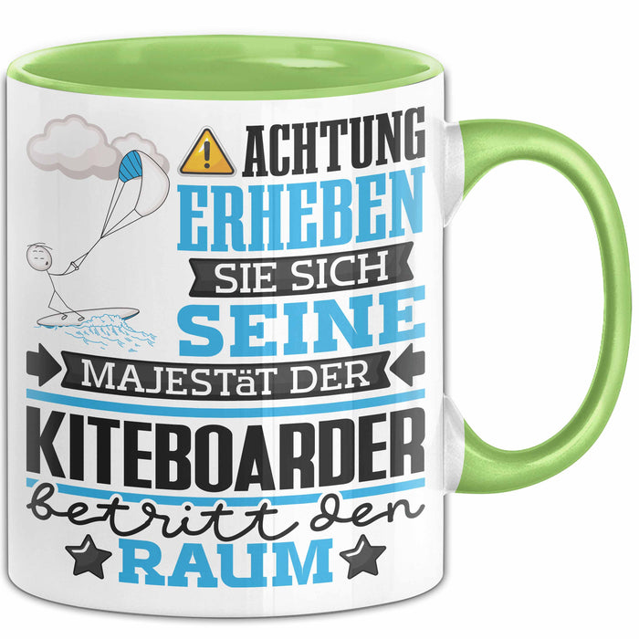 Kiteboarder Geschenk Tasse Lustiger Spruch Erheben Sie Sich Der Kiteboarder Betritt den Raum Grün Trendation