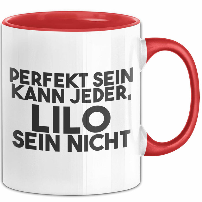 Lilo Tasse Perfekt Sein Kann Jeder, Lilo Sein Nicht Geschenk