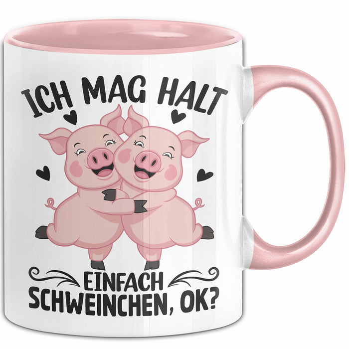 Schweine-Liebhaber Tasse Geschenk Ich Mag Halt Einfach Schweinchen Ok Rosa Trendation