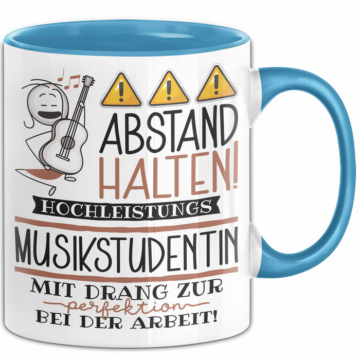 Musikstudentin Tasse Geschenk Lustig Abstand Halten Hochleistungs-Musikstudentin Mit Drang Zur Perfektion Bei Der Arbeit Blau Trendation