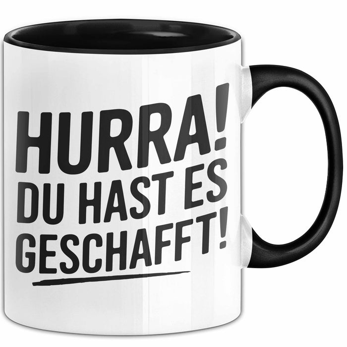 Schüler Abschluss Tasse Geschenk Lustige Geschenkidee Spruch Du Hast Es Geschafft Schwarz Trendation