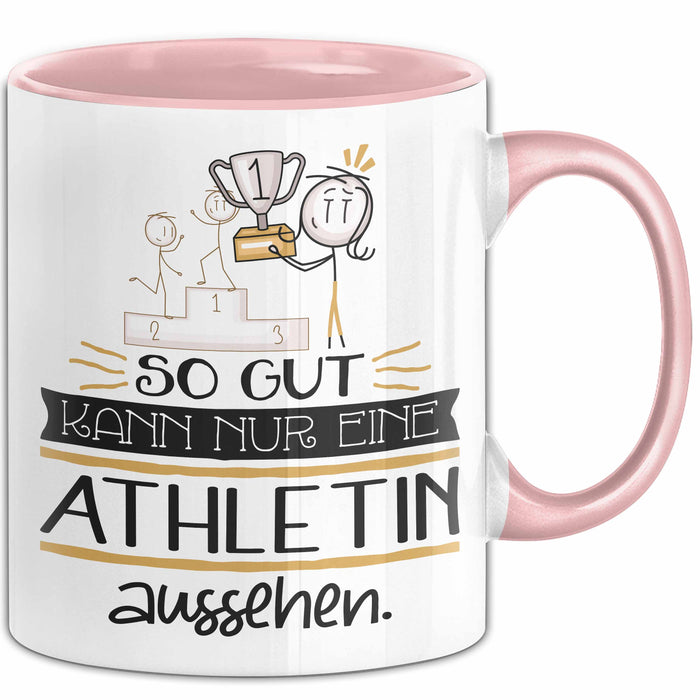 Athletin Geschenk Tasse So Gut Kann Nur Eine Athletin Aussehen Geschenkidee Geburtstag Weihnachten Lustig Rosa Trendation
