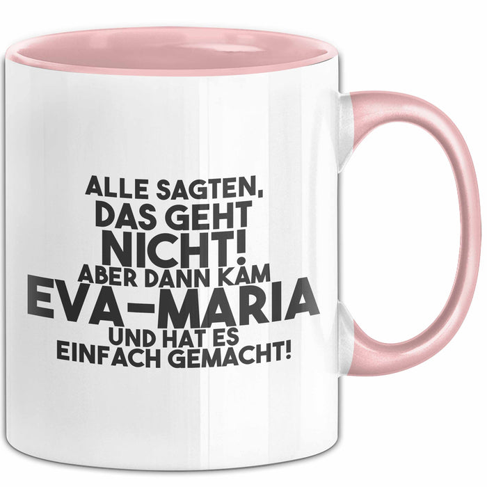 Eva-Maria Tasse Alle Sagten Das Geht Nicht, Aber Dann Kam Eva-Maria