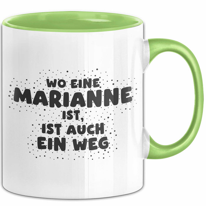 Marianne Tasse Wo Eine Marianne Ist, Ist Auch Ein Weg Geschenk