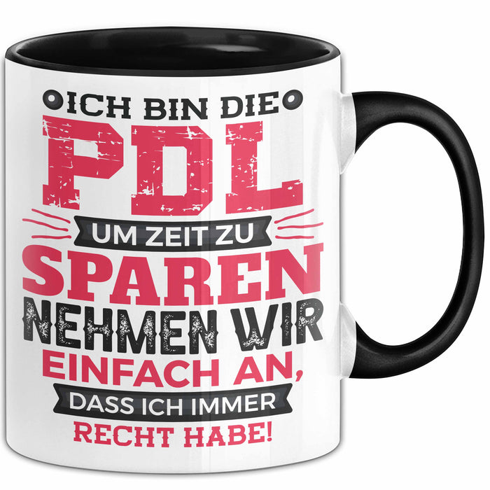 PDL Tasse Geschenk Lustiger Spruch Pflegeleitung Humorvolle Geschenkidee Schwarz Trendation
