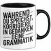 Deutschlehrer Unterricht Tasse Geschenk Lustige Geschenkidee Spruch Während Du Sprichst Korrigiere Ich In Gedanken Deine Grammatik Trendation