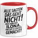 Ilona Tasse Geschenk Alle Sagten Das Geht Nicht Aber Dann Kam Ilona Und Hat Es Einfach Gemacht Geschenkidee Becher mit Name Rot Trendation