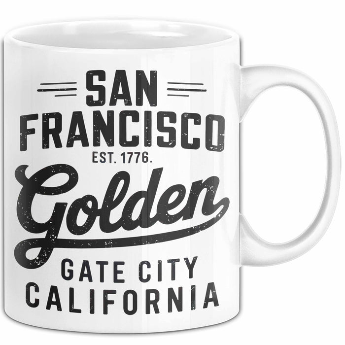 Francisco Kalifornien USA Tasse Geschenk Lustige Geschenkidee Spruch Goldenes Tor Stadt Weiß Trendation