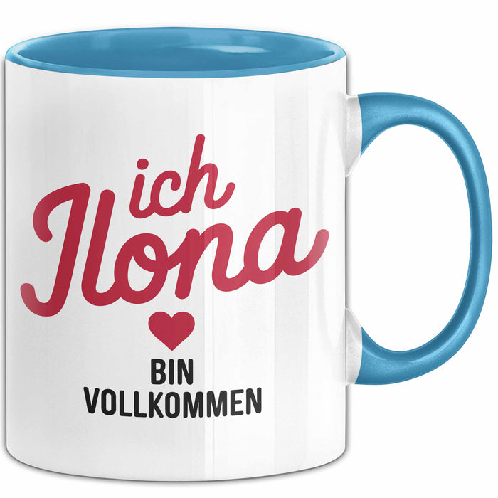 Ilona Tasse Geschenk Ich Bin Vollkommen Ilona Geschenkidee Geburtstag Blau Trendation
