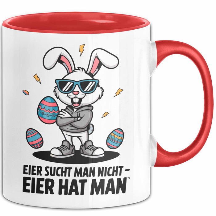 Ostern Tasse Geschenkidee Du Suchst Keine Eier Feiertagswitz Rot Trendation