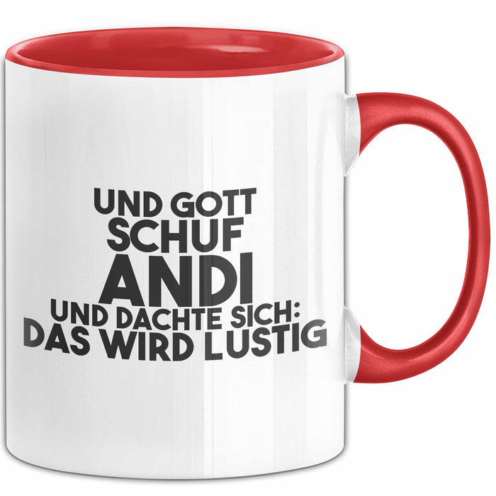 Andi Tasse Und Gott Schuf Andi Und Dachte Sich: Das Wird Lustig Geschenk