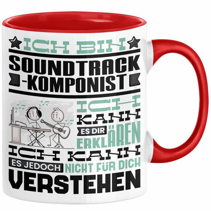 Soundtrack-Komponist Geschenk Tasse Lustige Geschenkdiee für einen Soundtrack-Komponist Geburtstag Ich Bin Soundtrack-Komponist Ich Kann Es Dir Erklären Aber Nicht Für Dich Verstehen Rot Trendation
