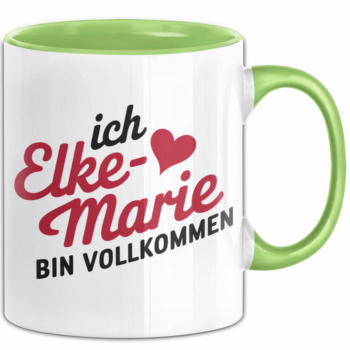 Elke-Marie Tasse Geschenk Ich Bin Vollkommen Elke-Marie Geschenkidee Geburtstag Grün Trendation