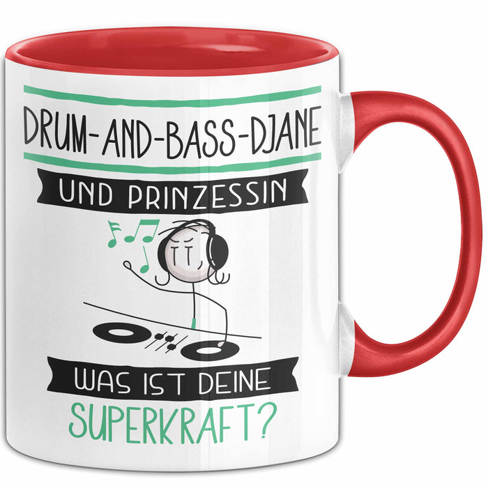 Drum-and-Bass-DJane Und Prinzessin Tasse Geschenk Für Eine Drum-and-Bass-DJane Geburtstag Was Ist Deine Superkraft Rot Trendation