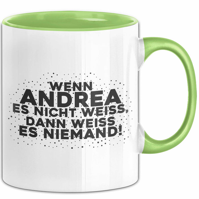 Andrea Tasse Wenn Andrea Es Nicht Weiss, Dann Weiss Es Niemand! Geschenk