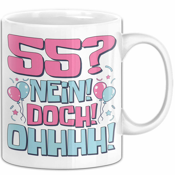 55er Geburtstag Geschenk Männer Frauen 55 Nein Doch Ohhhh Lustiger Spruch Geschenkidee Kaffee-Becher Weiß Trendation